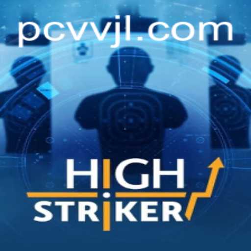 HighStriker Game: A Thrilling Adventure with VVJL Dynamics