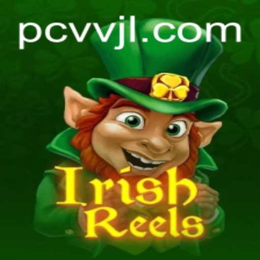 Exploring IrishReels: A Modern Spin on a Classic Game